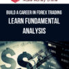 Build A Career In Forex Trading – Learn Fundamental Analysis
