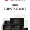 Dan Lok – 6 Steps to 6 Figures