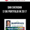 Dan Sheridan – $10k Portfolio In 2017