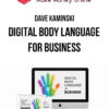 Dave Kaminski - Digital Body Language For Business