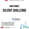 Dino Gomez – 5client Challenge