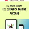 EDZ Trading Academy – Edz Currency Trading Package