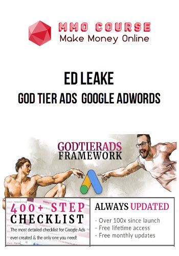 Ed Leake - GOD TIER ADS Google Adwords