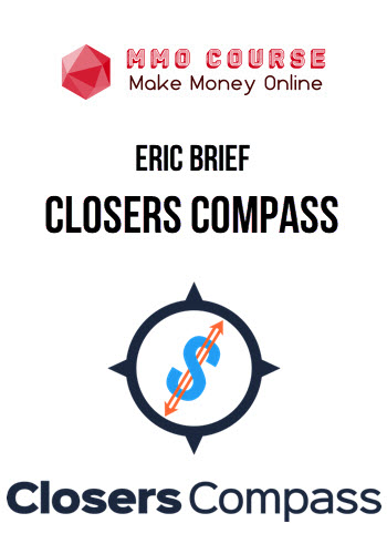 Eric Brief – Closers Compass Eric Brief – Closers Compass