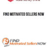 Find Motivated Sellers Now