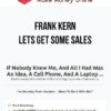 Frank Kern – Lets Get Some Sales