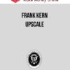Frank Kern – Upscale
