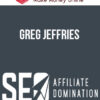 Greg Jeffries - SEO Affiliate Domination