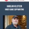 Harlan Kilstein - Inner Game Copywriting
