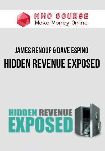 James Renouf & Dave Espino – Hidden Revenue Exposed