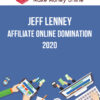 Jeff Lenney - Affiliate Online Domination 2020