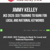 Jimmy Kelley – JKD 2020: SEO Training to Rank for Local and National Keywords