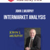 John J.Murphy Explains Market Analysis – Intermarket Analysis