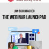 Jon Schumacher – The Webinar Launchpad