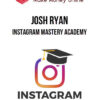Josh Ryan – Instagram Mastery Academy
