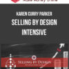 Karen Curry Parker – Selling by Design Intensive