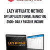 Lazy Affiliate Method – DFY Affiliate Funnel Banks You $500+ Daily Passive Income