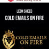 Leon Sheed – Cold Emails On Fire