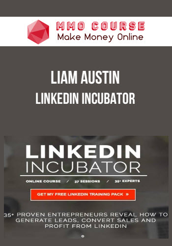 Liam Austin – Linkedin Incubator
