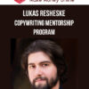 Lukas Resheske – Copywriting Mentorship Program