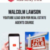 Malcolm Lawson – YouTube Lead Gen For Real Estate Agents Course