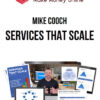 Mike Cooch – Services That Scale