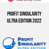 Profit Singularity Ultra Edition 2022