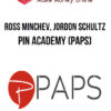 Ross Minchev, Jordon Schultz – Pin Academy (PAPS)