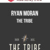 Ryan Moran – The Tribe