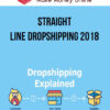 STRAIGHT - LINE DROPSHIPPING 2018