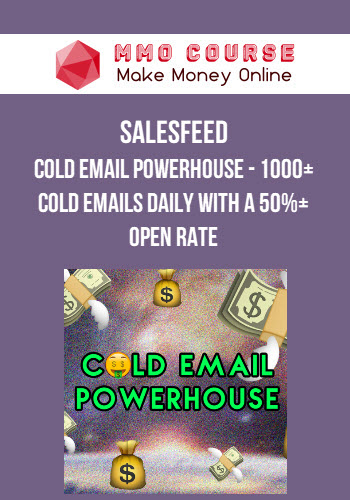Salesfeed – Cold Email Powerhouse – 1000+ Cold Emails Daily With A 50%+ Open Rate