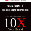 Sean Cannell – 10X Your Brand With YouTube