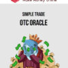 Simple Trade – OTC Oracle