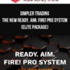 Simpler Trading – The New Ready. Aim. Fire! Pro System (Elite Package)