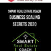 Smart Real Estate Coach – Business Scaling Secrets 2020