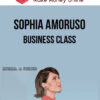 Sophia Amoruso – Business Class
