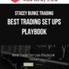 Stacey Burke Trading – Best Trading Set Ups Playbook