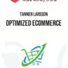 Tanner Larsson – Optimized Ecommerce