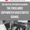 The Creative Copywriter Academy – The Freelance Copywriter Kickstarter Course