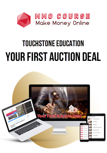 Touchstone Education – Your First Auction Deal