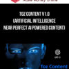 Toz Content v1.0 (Artificial Intelligence - NEAR PERFECT AI Powered Content)
