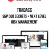 Tradacc – S&P 500 Secrets + Next Level Risk Management