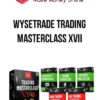 Wysetrade Trading Masterclass XVII