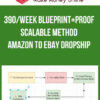 390/Week BLUEPRINT+PROOF|Scalable Method|Amazon to eBay Dropship