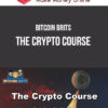 BITCOIN BRITS – The Crypto Course