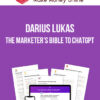 Darius Lukas – The Marketer’s Bible to ChatGPT – 1000+ ChatGPT Prompts to Copy, Paste & Scale