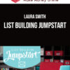 Laura Smith – List Building Jumpstart