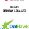 Paul James – DialHawk (Local SEO)