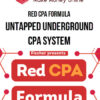 RED CPA FORMULA – UNTAPPED UNDERGROUND CPA SYSTEM