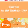 Shanice Evans – PSS Etsy Seller Bootcamp